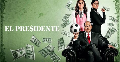 El Presidente (TV Series 2021– ) .